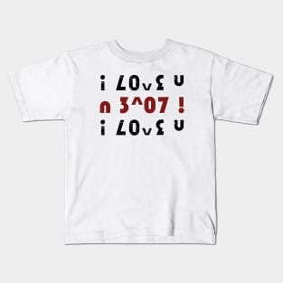 I LOVE YOU Kids T-Shirt